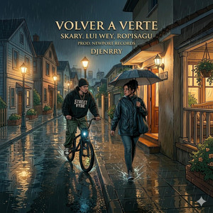 Volverte a ver by Ropísagu, Skary, Lui Wey