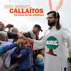 Leo Piagneri - Red Bunny - Callaítos (la secta de los arbolitos)