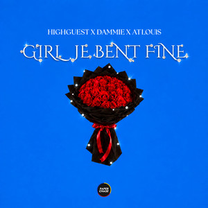 Girl Je Bent Fine