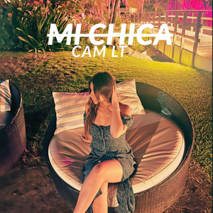 Mi chica by Cami LT