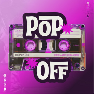 POP OFF - MixMason