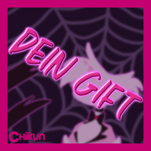 Dein Gift (Poison) - Remaster by Chikun