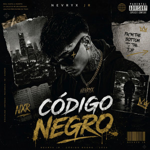 Código Negro by NEVRYX Jr
