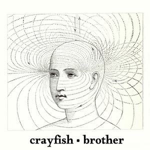 Brother by Crayfish