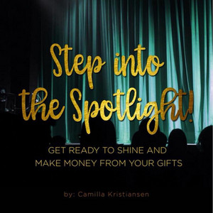 Step into the spotlight! (Unabridged)
