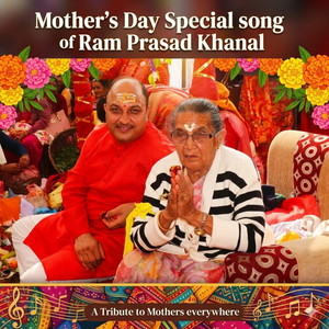 Mother's Day Special Song