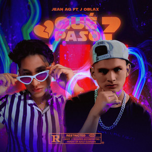 Qué Pasó? by J Oblax, Jean AQ