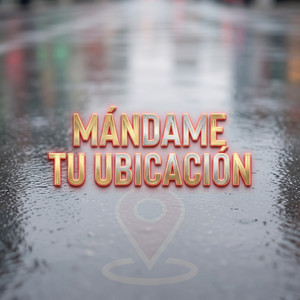 Mandame la ubicación by Ronny D