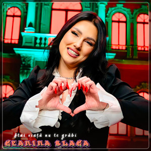 Geanina Blaga - Stai Viață Nu Te Grăbi