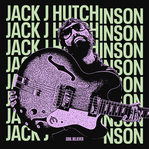 Soul Believer by Jack J Hutchinson