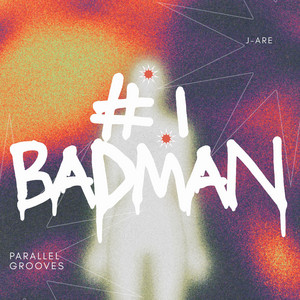 #1 BADMAN - EP by J-ARE