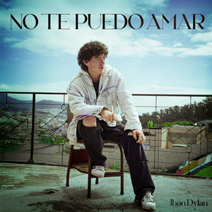 No Te Puedo Amar by Jhon Dylan