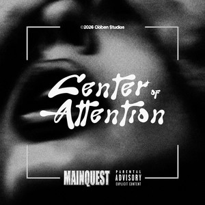 Center Of Attention (Mainquest)