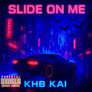SLIDE ON ME