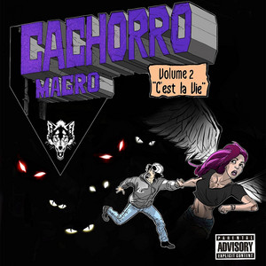 C'est La Vie, Pt. 2 by Cachorro Magro