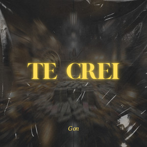 Te Crei by G on
