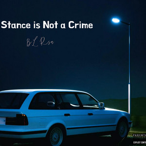 Stance is not a crime (feat. Maheidy, Tebza Tee & D4HSlattyWrld)