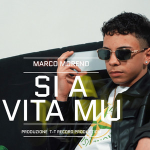 Marco Moreno - Si a vita mij