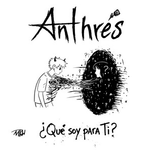 ¿Qué soy para ti?