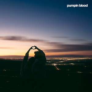 Pumpin Blood by TWINSICK, NONONO