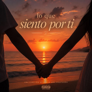 Lo Que Siento Por Ti