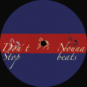 Don`t Stop by Nounabeats