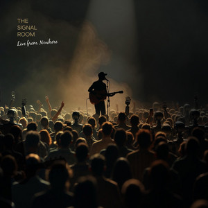 Whisper of the End - Live from Nowhere by The Signal Room