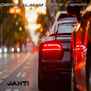 Dj Janti - Ders Almam Ders Veririm