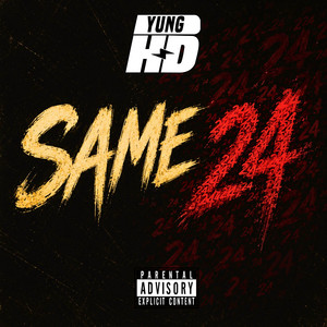 Same 24 by Yung HD