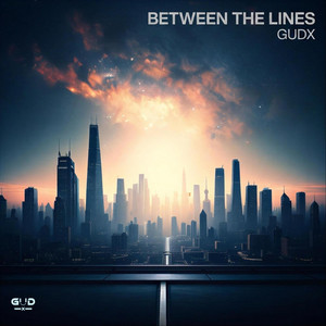 Between The Lines - (Extended Mix) by Gudx
