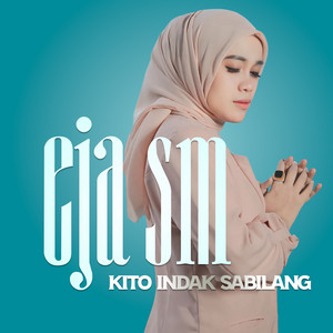 Kito Indak Sabilang by Eja S.M