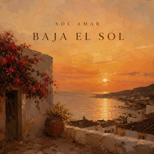 Baja El Sol by Sol Amar