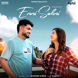 Enni Sohni by Bhinder Sidhu