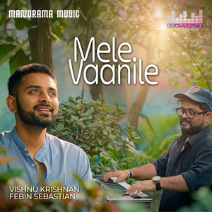 Mele Vaanile (From "Beat Route A Musical Journey")