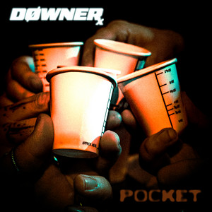 Pocket by DØWNERx