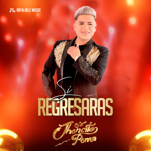 Jhoncito Poma - Si Regresaras