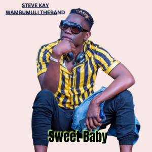 STEVE KAY WAMBUMULI THEBAND - Sweet Baby