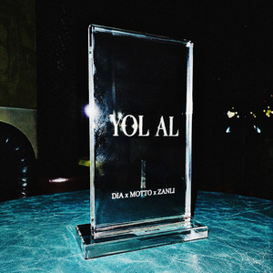 Yol Al by Motto, Dia, Zanlı
