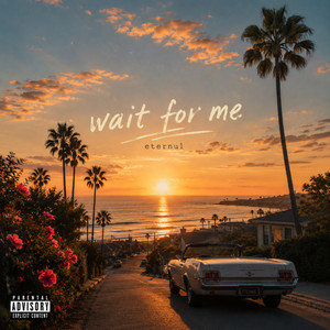 Wait For Me by Eternul, Vanta, tiredise, Enty