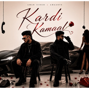 Kardi Kamaal by Aman Singh, Amaanye