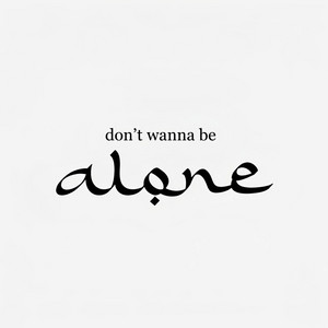 Dont wanna be alone by Haraj