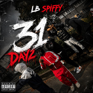 31 Dayz by LB SPIFFY