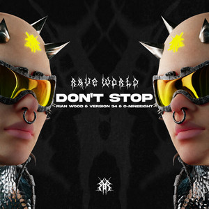 Don't Stop by Rian Wood, O‑NINEEIGHT, Version 34