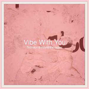 Vibe With You