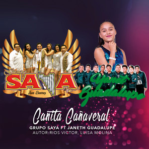 Grupo Saya - Cañita Cañaveral (feat. Janeth Guadalupe)