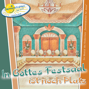 In Gottes Festsaal ist noch Platz (Musical)
