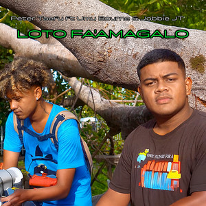Peter Taefu - Loto Fa'amagalo (feat. Jobbie JT & Umu Bourne)
