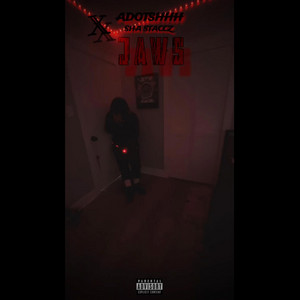 Jaws by ADOTSHHH, Sha Staccz