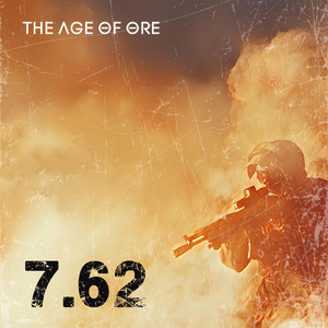7.62 by The Age of Ore