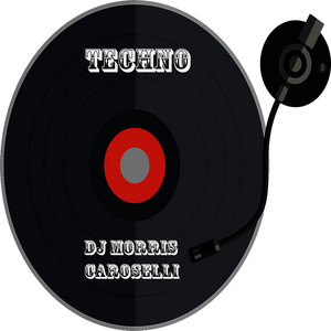 Techno by Dj Morris Caroselli